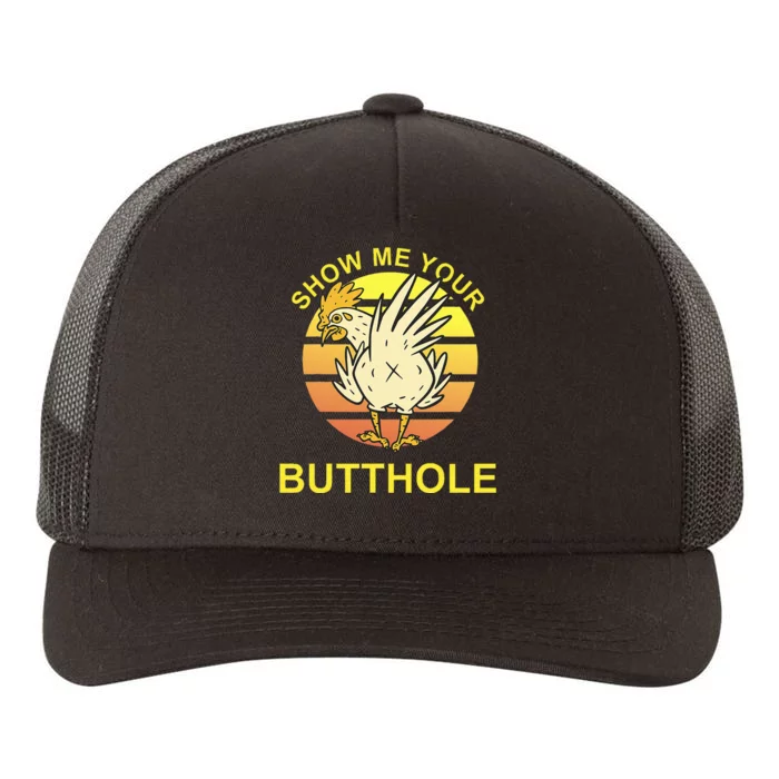 Funny Party Show Me Your Butthole Yupoong Adult 5-Panel Trucker Hat