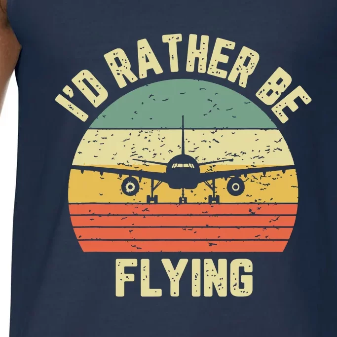 Funny Pilot Shirts Id Rather Be Flying Airplane Pilot Gift Comfort Colors® Tank Top