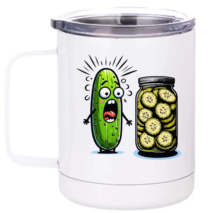 Funny Pickle Surprise A Cucumber And A Jar Of Sliced Pickles Front & Back 12oz Stainless Steel Tumbler Cup