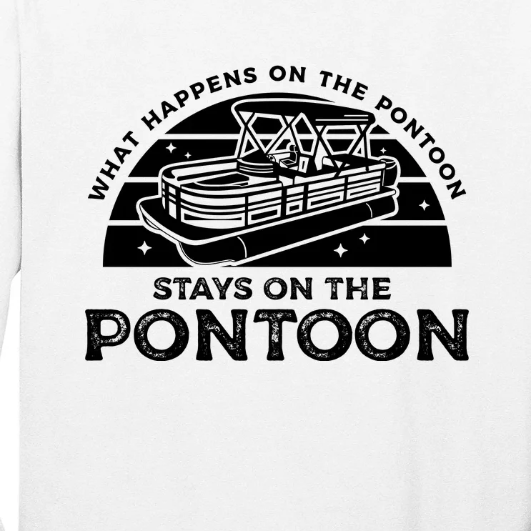 Funny Pontoon Saying Gift Pontooning Long Sleeve Shirt