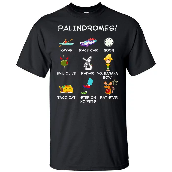 Funny Palindromes Set For Palindromists Word Play Games Pun Tall T-Shirt