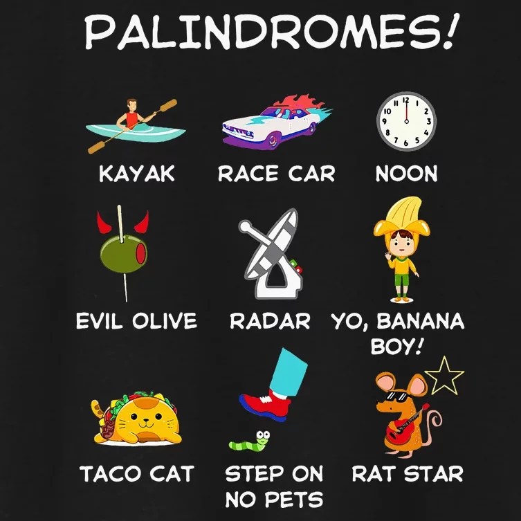 Funny Palindromes Set For Palindromists Word Play Games Pun Women's Crop Top Tee