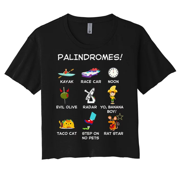 Funny Palindromes Set For Palindromists Word Play Games Pun Women's Crop Top Tee