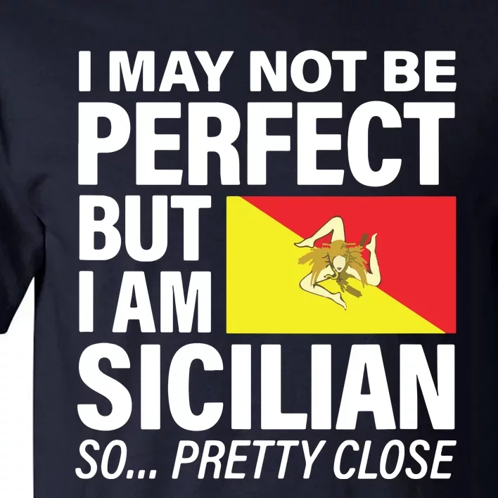 Funny Perfect Sicilian Flag Design SICILIA I Love Sicily Tall T-Shirt