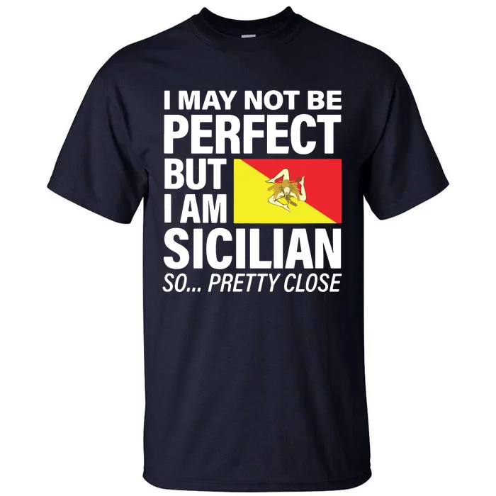 Funny Perfect Sicilian Flag Design SICILIA I Love Sicily Tall T-Shirt