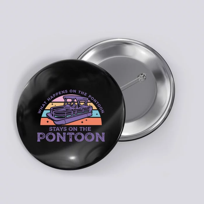 Funny Pontoon Saying Gift Pontooning Button