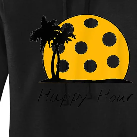 Fun Pickleball Shirts, HAPPY HOUR w/ huge Pickleball sunset Women's Pullover Hoodie