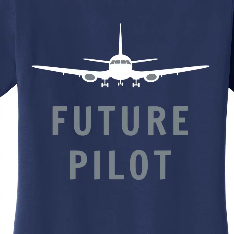 Future Pilot Shirts Airplane Pilot Aviation Gift Women's T-Shirt