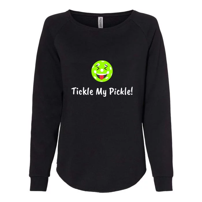 Fun Pickleball, Tickle My Pickle, Greatpickleballstuff Womens California Wash Sweatshirt