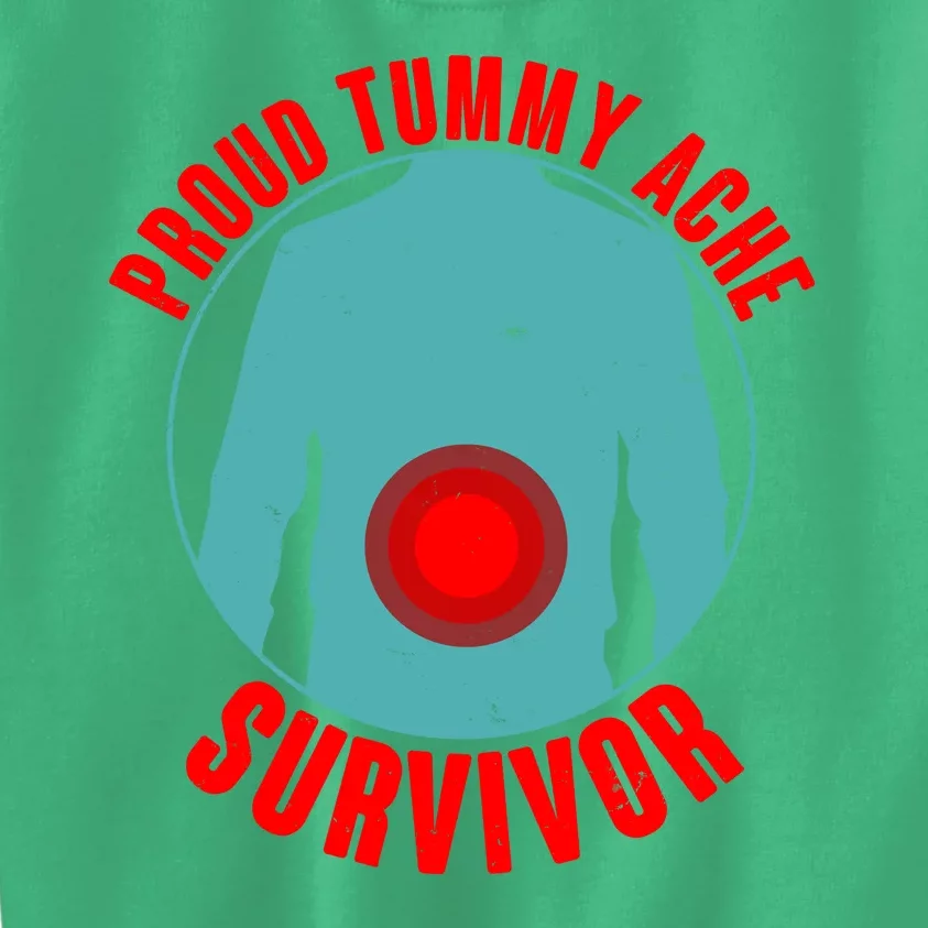 Funny Proud Tummy Ache Survivor Kids Sweatshirt