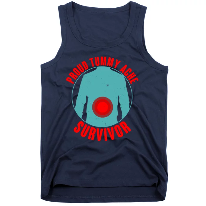 Funny Proud Tummy Ache Survivor Tank Top