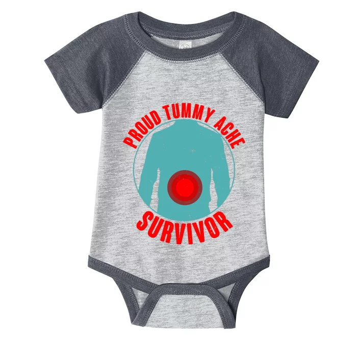 Funny Proud Tummy Ache Survivor Infant Baby Jersey Bodysuit