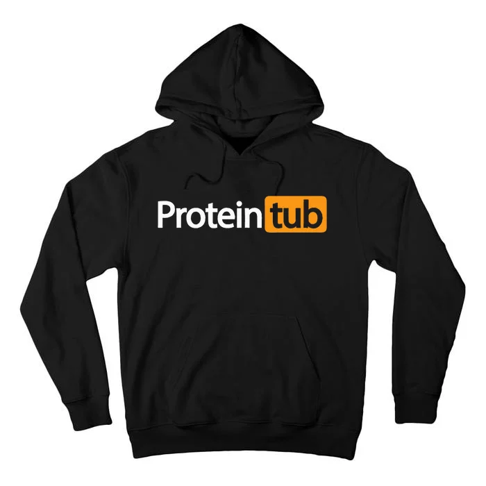 Funny Protein Tub Fun Adult Humor Joke Workout Fitness Gym Tall Hoodie