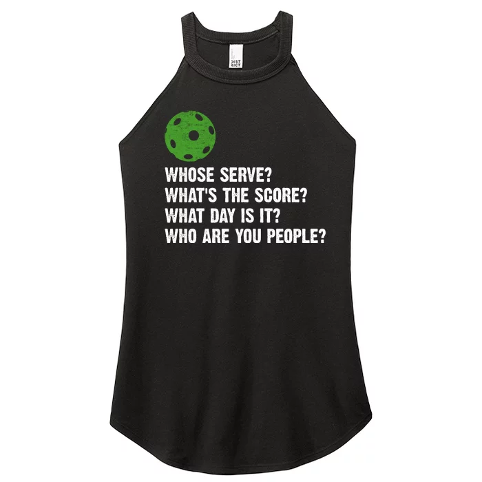 Funny Pickleball Team Whats The Score What Day Is It Who Are You People Women’s Perfect Tri Rocker Tank