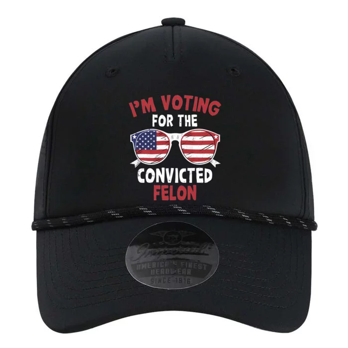 Funny Pro Trump 2024 Gift IM Voting For The Convicted Felon Performance The Dyno Cap