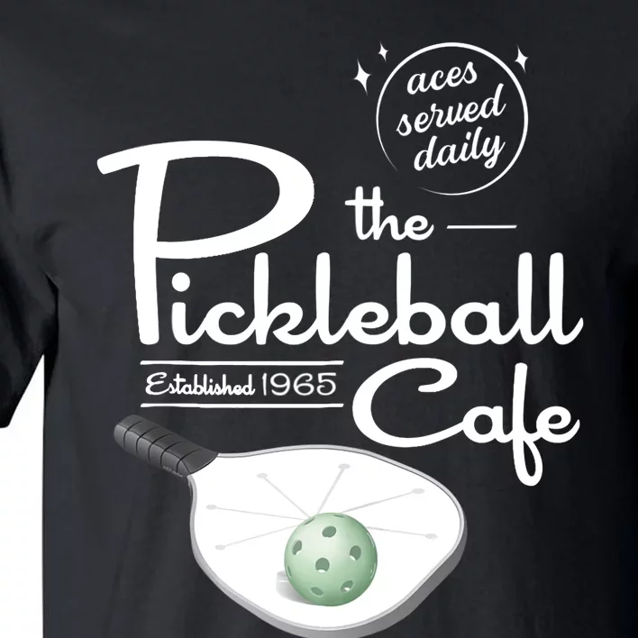 Funny Pickleball - The Pickleball Cafe - Aces Served Tall T-Shirt