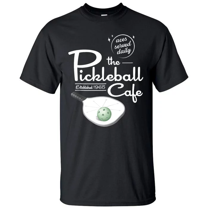 Funny Pickleball - The Pickleball Cafe - Aces Served Tall T-Shirt