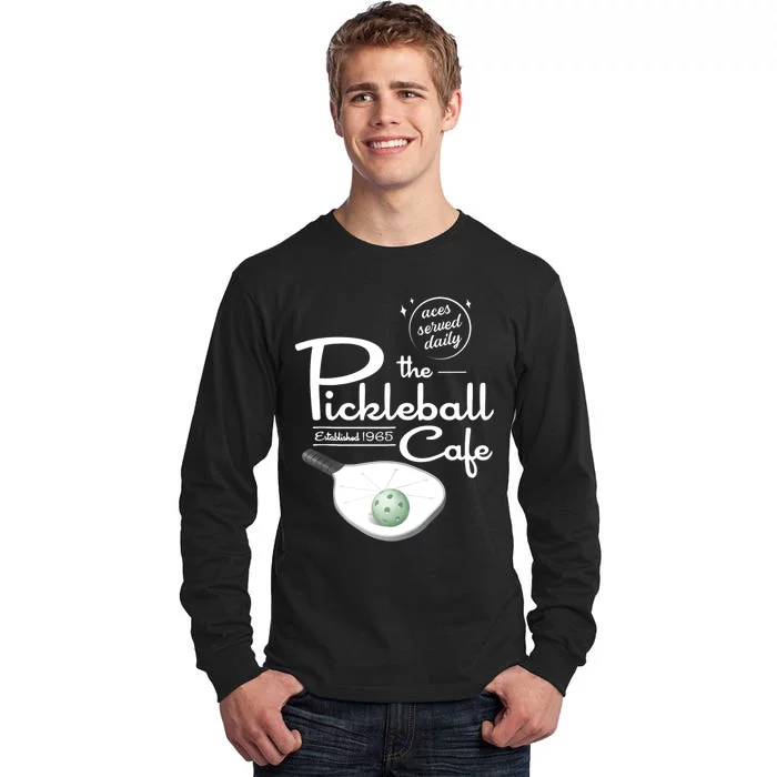 Funny Pickleball - The Pickleball Cafe - Aces Served Tall Long Sleeve T-Shirt