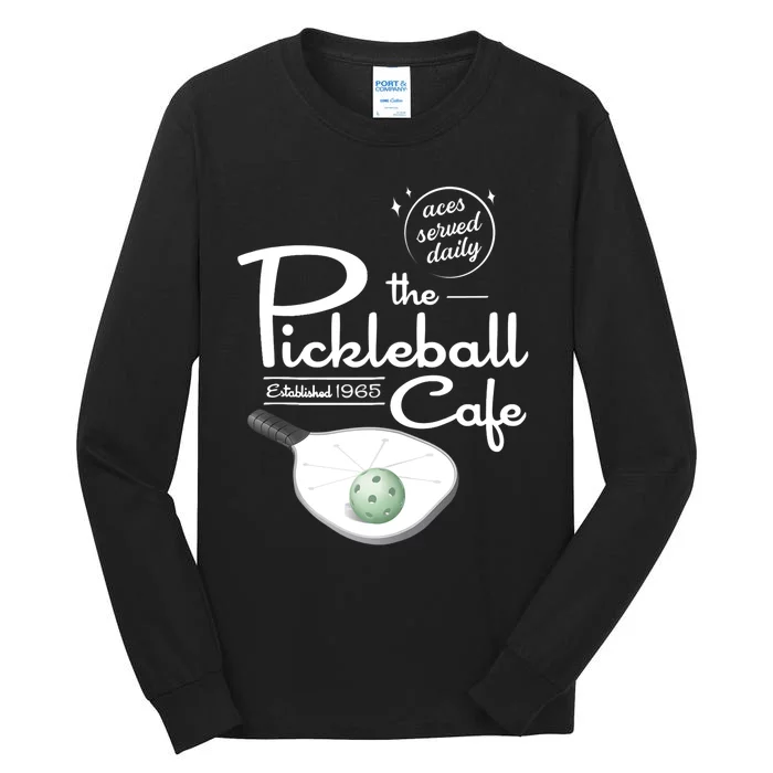 Funny Pickleball - The Pickleball Cafe - Aces Served Tall Long Sleeve T-Shirt