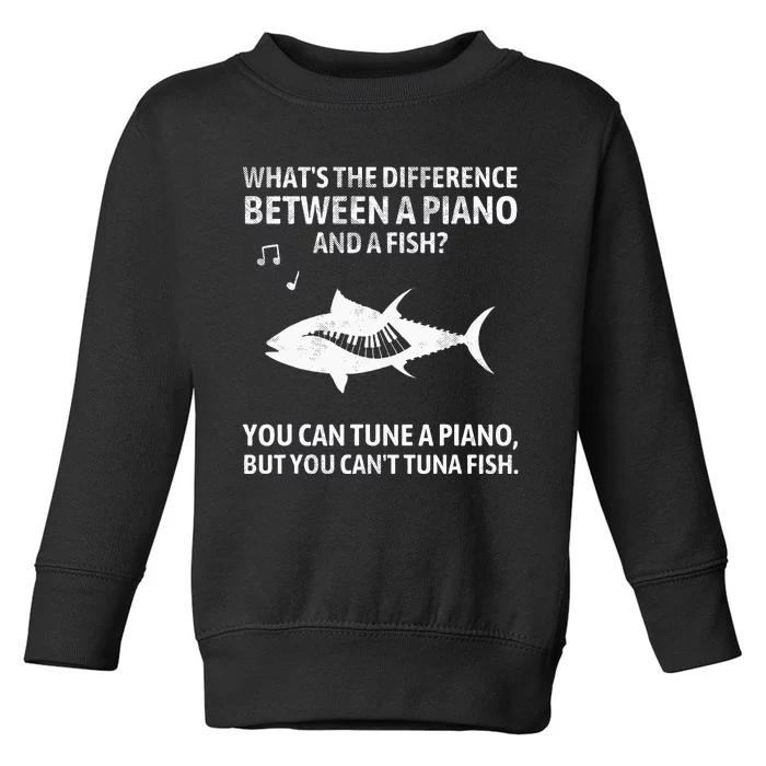 Funny Piano Tuna Fish Music Sarcastic Joke Toddler Sweatshirt