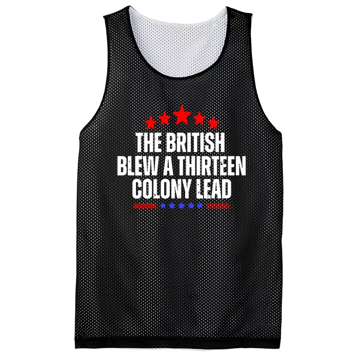 Funny Patriotic The British Blew A Thirteen Colony Lead Mesh Reversible Basketball Jersey Tank