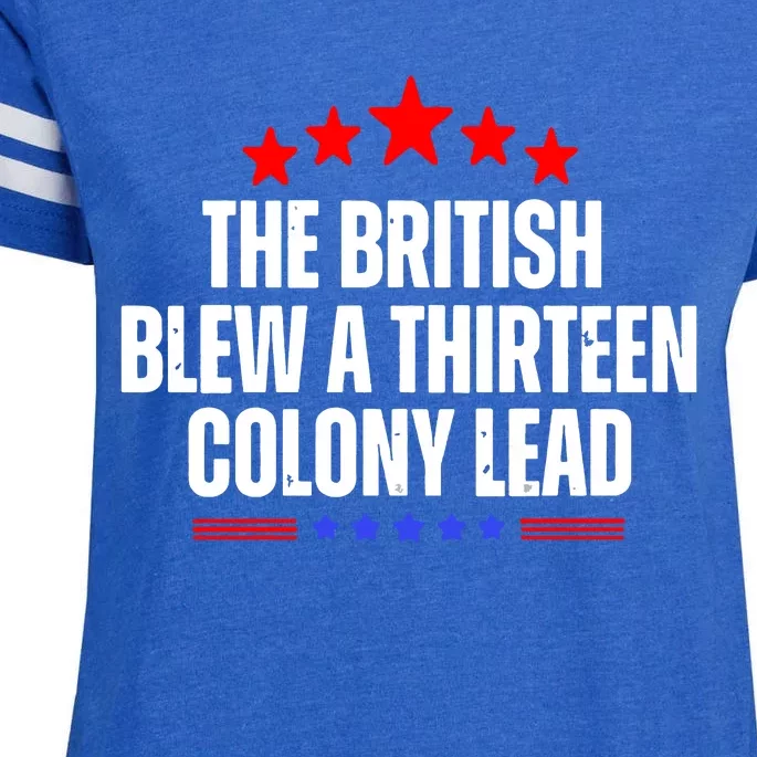 Funny Patriotic The British Blew A Thirteen Colony Lead Enza Ladies Jersey Football T-Shirt