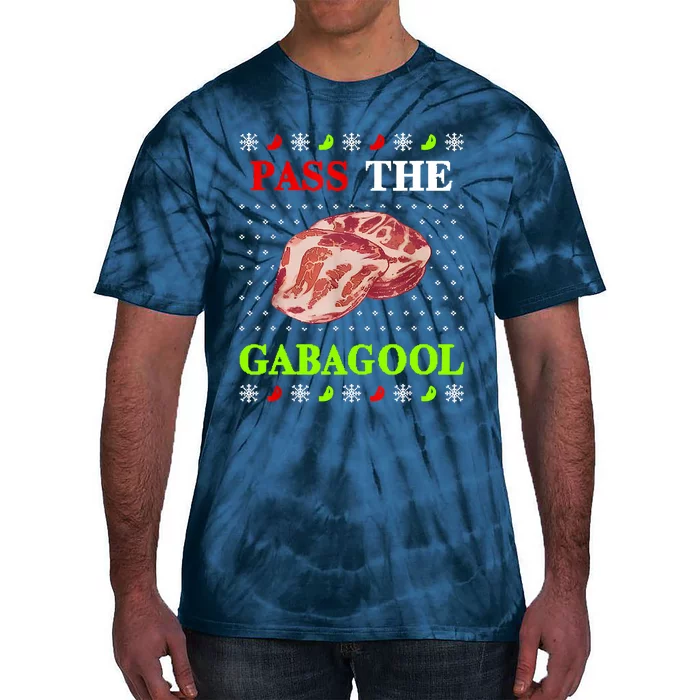 Funny Pass The Gabagool Tacky Ugly Christmas Gabagool Funny Tee Gift Tie-Dye T-Shirt