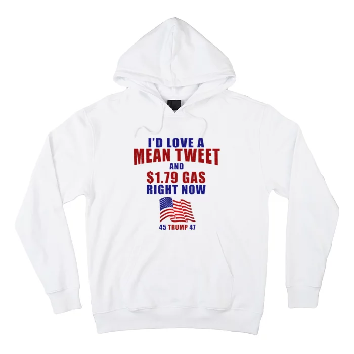 Funny Pro Trump Supporter Id Love A Mean Tweet Gas Prices Hoodie