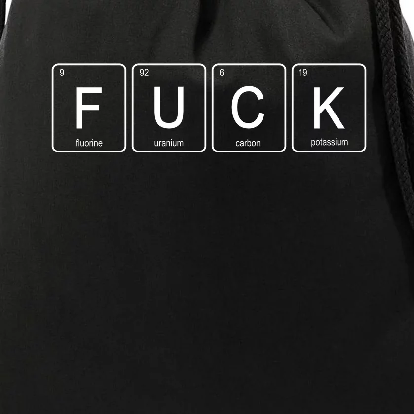 Funny Periodic Table Of Elements Fluorine Uranium Carbon Potassium Drawstring Bag