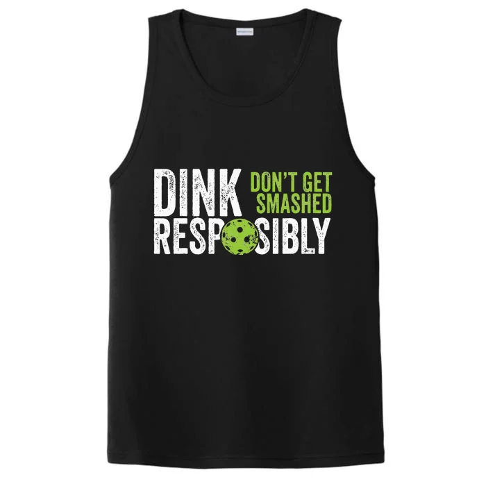 Funny Pickleball Team Clothing Dink Responsibly Performance Tank