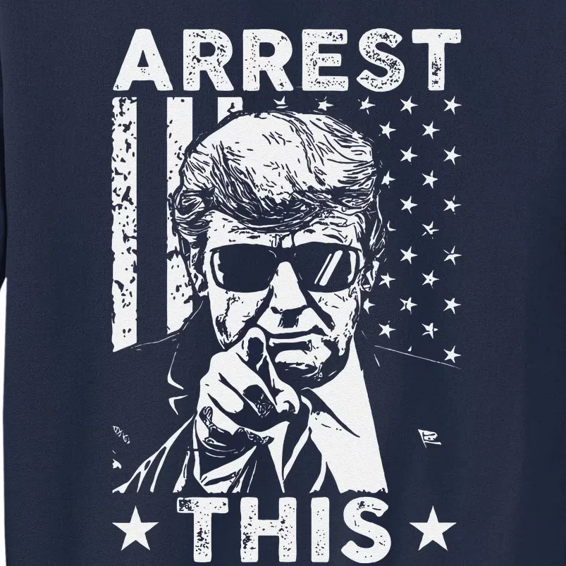 Funny Pro Trump 2024 Trump Arrest This Convicted Felon Tall Sweatshirt