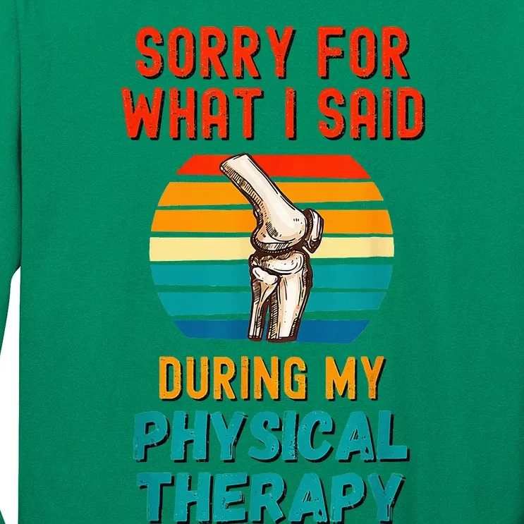 Funny Physical Therapy Surgery Recovery Knee Replacement Long Sleeve Shirt