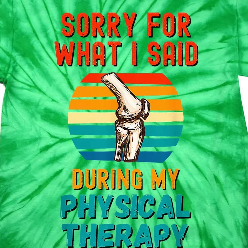 Funny Physical Therapy Surgery Recovery Knee Replacement Tie-Dye T-Shirt