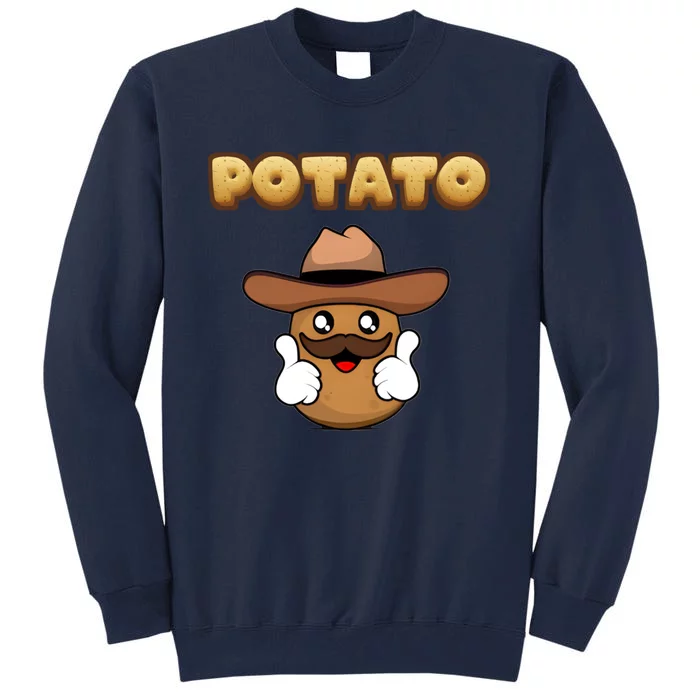 Funny Potato Tees Is Potato Tall Sweatshirt