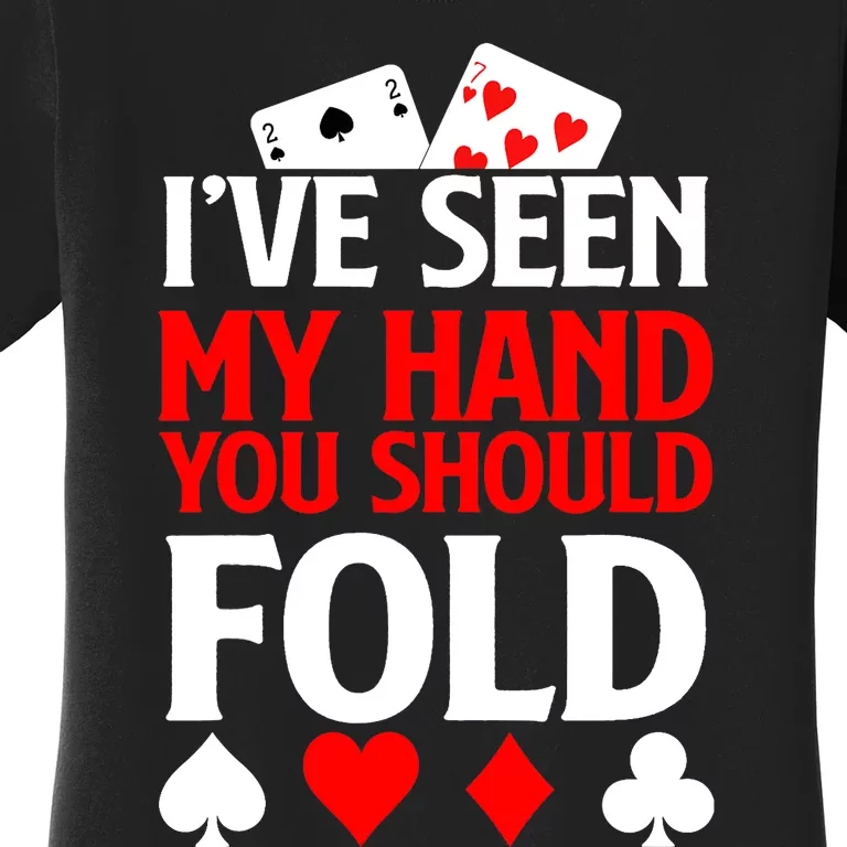 Funny Poker - Texas Holdem Lucky Poker Women's T-Shirt