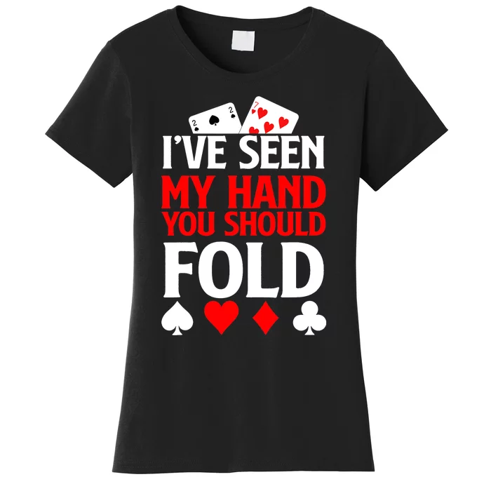 Funny Poker - Texas Holdem Lucky Poker Women's T-Shirt