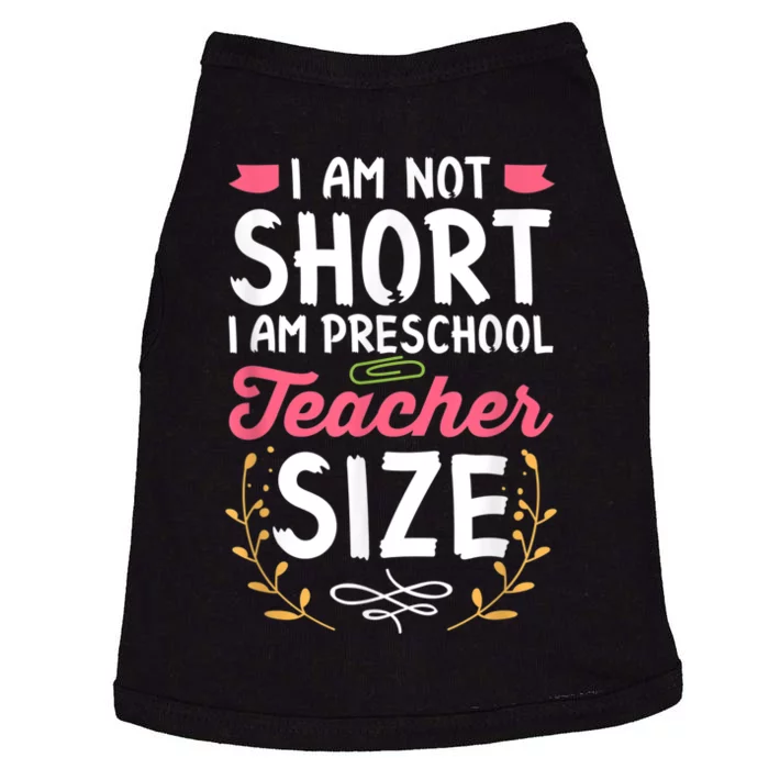 Funny Preschool Teacher Gift I Am Not Short Joke Doggie Tank