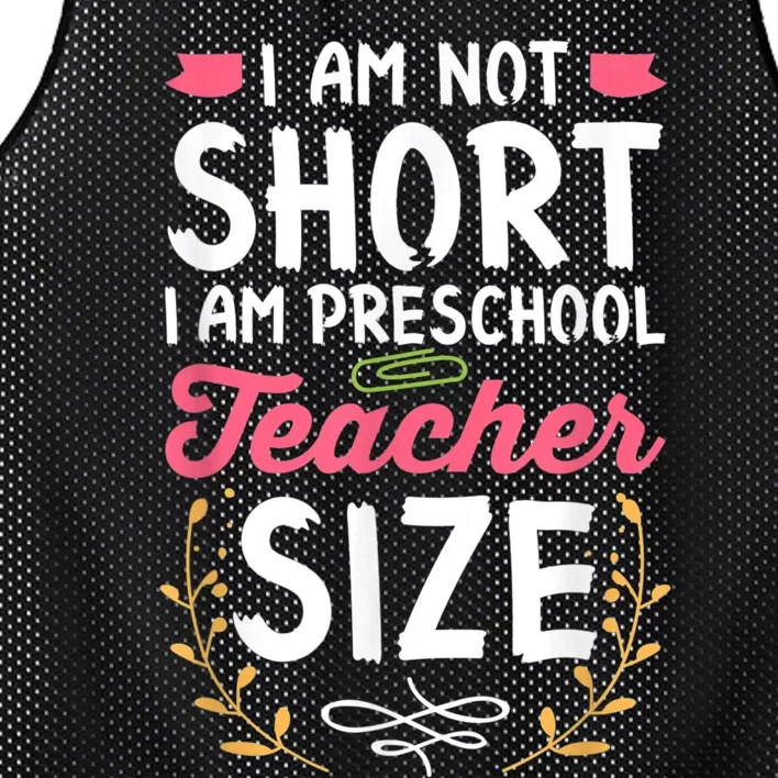 Funny Preschool Teacher Gift I Am Not Short Joke Mesh Reversible Basketball Jersey Tank