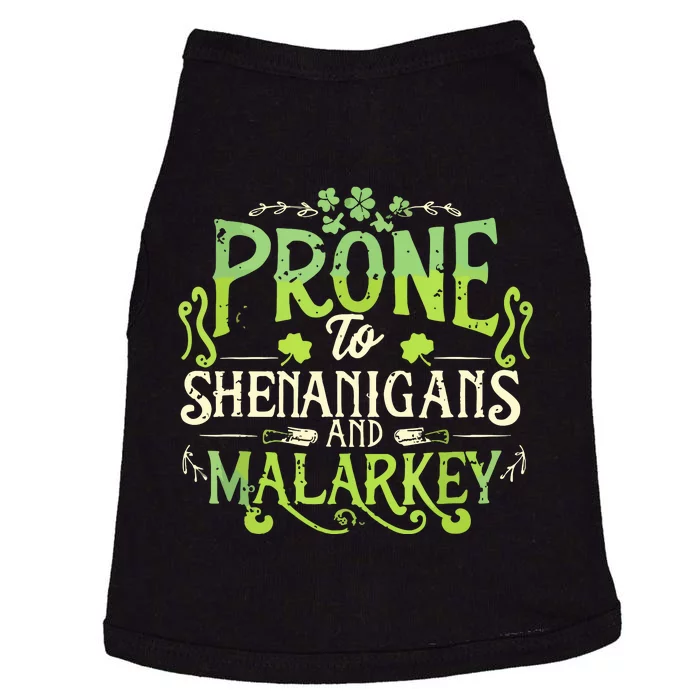 Funny Prone To Shenanigans And Malarkey St Patricks Day Doggie Tank