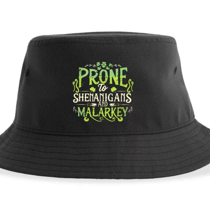 Funny Prone To Shenanigans And Malarkey St Patricks Day Sustainable Bucket Hat