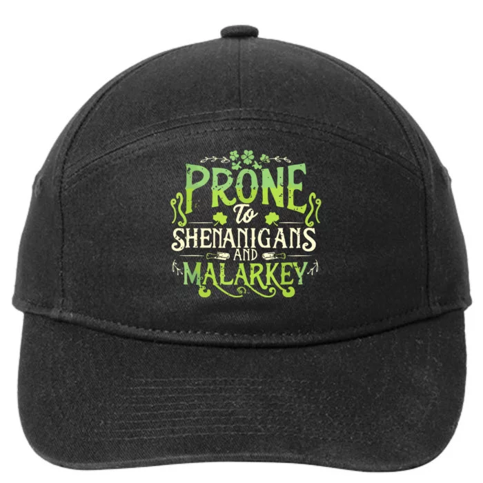 Funny Prone To Shenanigans And Malarkey St Patricks Day 7-Panel Snapback Hat