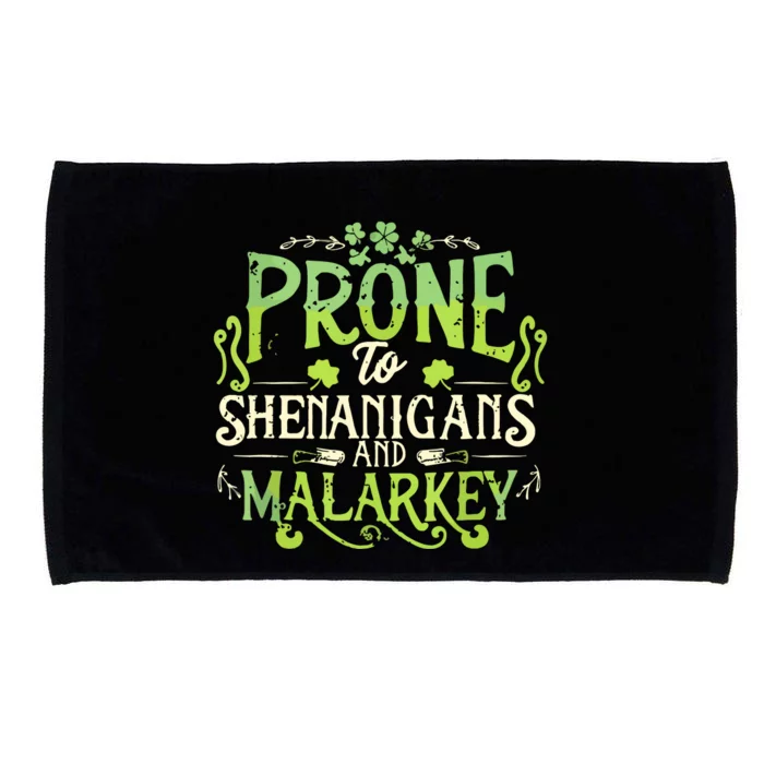 Funny Prone To Shenanigans And Malarkey St Patricks Day Microfiber Hand Towel