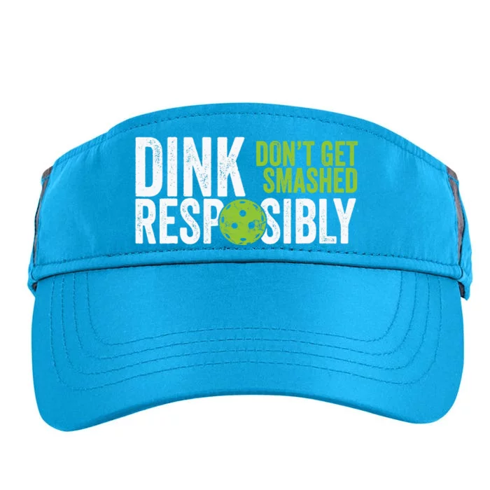 Funny Pickleball Team Clothing Dink Responsibly Adult Drive Performance Visor