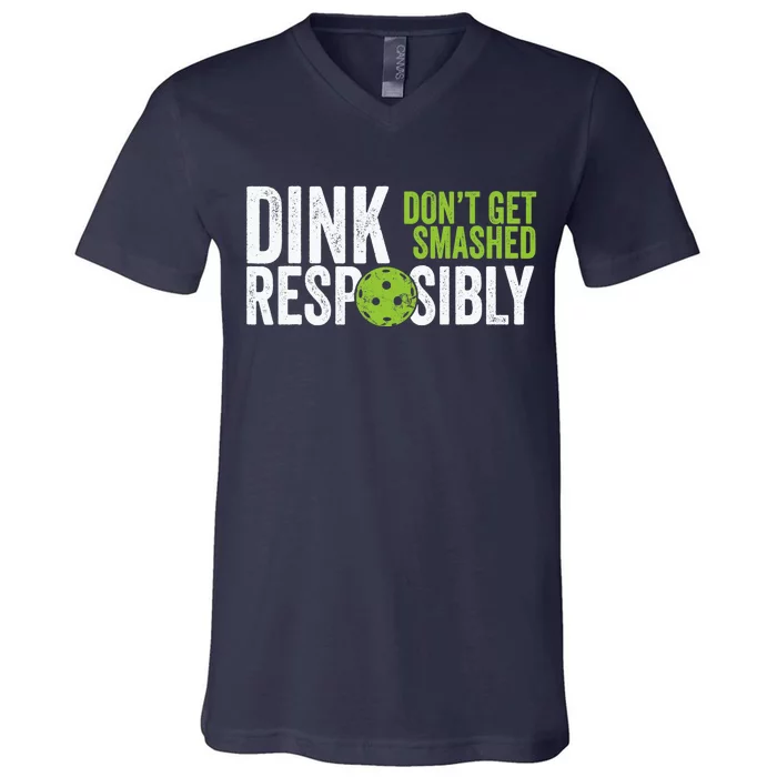 Funny Pickleball Team Clothing Dink Responsibly V-Neck T-Shirt