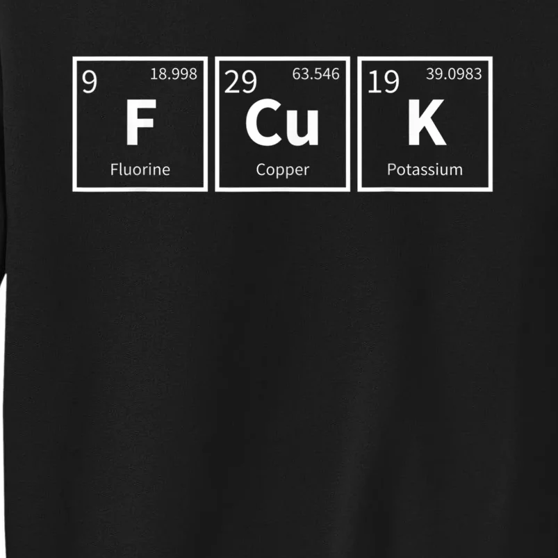 FCUK Periodic Table I Don't Give F Anti Bullying Tall Sweatshirt