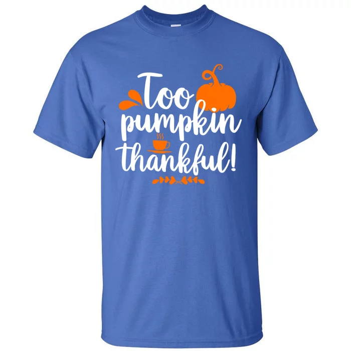 Funny Pumpkin Tart Pie Thanksgiving Day Gift Tall T-Shirt