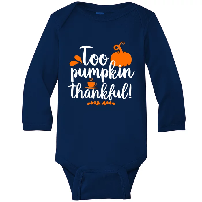 Funny Pumpkin Tart Pie Thanksgiving Day Gift Baby Long Sleeve Bodysuit