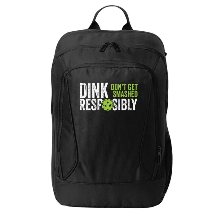 Funny Pickleball Team Clothing Dink Responsibly City Backpack