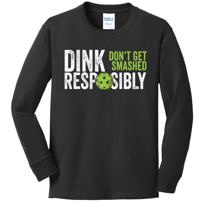 Funny Pickleball Team Clothing Dink Responsibly Kids Long Sleeve Shirt