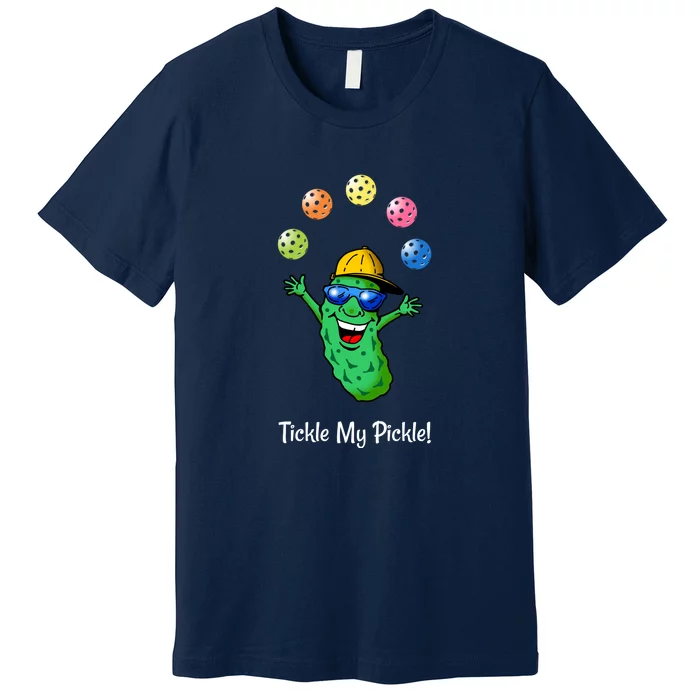 Fun Pickleball, Tickle My Pickle, Juggling Pickleballs Premium T-Shirt